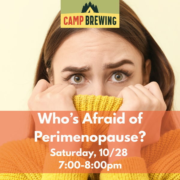 Who's Afraid of Perimenopause?